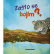 Zašto se bojim?