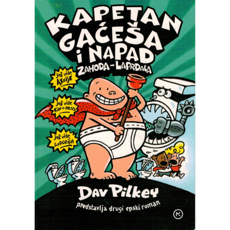 Kapetan Gaćeša i napad Zahoda Laprdala