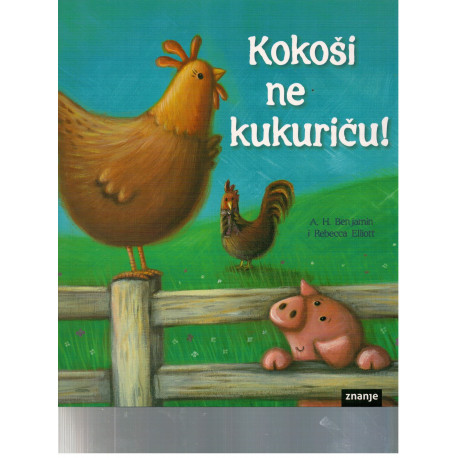 Kokoši ne kukuriču