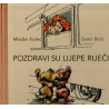 Pozdravi su lijepe riječi   +