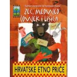 Zec, medvjed, čovjek i lisica