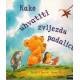 Kako uhvatiti zvijezdu padalicu
