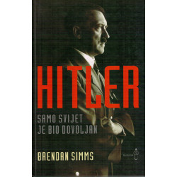 Hitler - Samo svijet je bio dovoljan