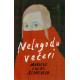 Nelagoda večeri