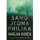 Samo jedna prilika   +