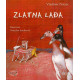 Zlatna lađa   +