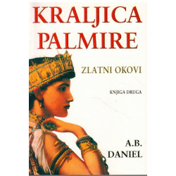 Kraljica Palmire - Zlatni okovi