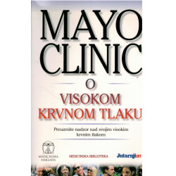 MAYO CLINIC o visokom krvnom tlaku