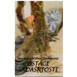 Ostaci sadašnjosti   +