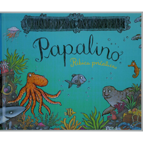 Papalino ribica pričalica   +
