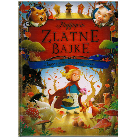 Najljepše zlatne bajke - bajke i priče za sva vremena   +