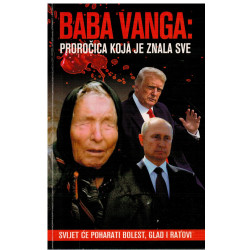 Baba Vanga: proročica koja je znala sve   +
