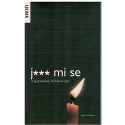 J*** mi se najuzvišeniji duhovni put    +