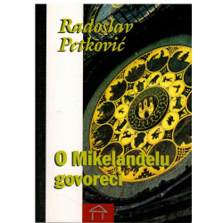 O Mikelanđelu govoreći
