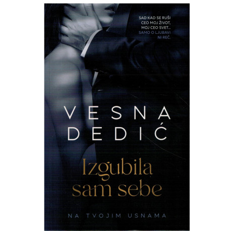 Izgubila sam sebe   +