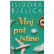 Moj put do istine