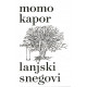 Lanjski snegovi    +