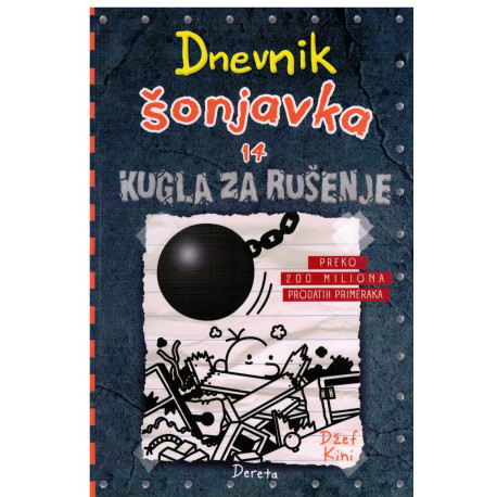 Dnevnik Šonjavka 14. - Kugla za rušenje    +