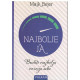 Najbolje JA - Budite najbolja verzija sebe    +