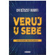 Veruj u sebe    +