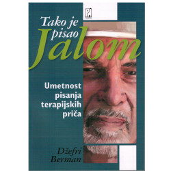 Tako je pisao Jalom - Umetnost pisanja terapijskih priča    +