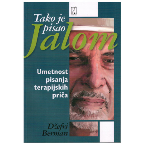 Tako je pisao Jalom - Umetnost pisanja terapijskih priča    +