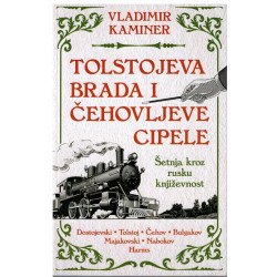 Tolstojeva brada i čehovljeve cipele    +