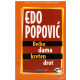 Dečko, dama, kreten, drot    +