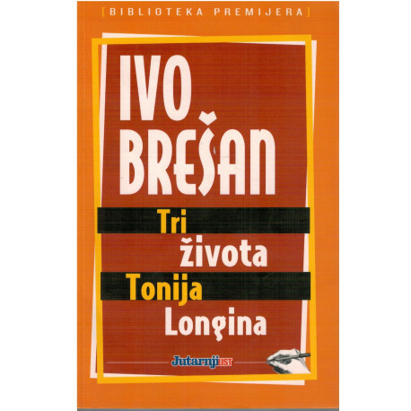Tri života Tonija Longina    +