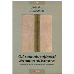 Od samodovoljnosti do smrti slikarstva    +