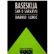 Bašeskija, san o Sarajevu