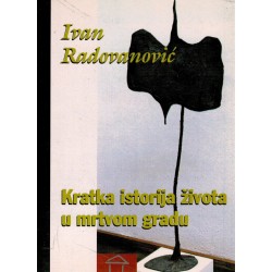 Kratka istorija života u mrtvom gradu    +