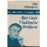 Rat i mir Vladimira Dedijera