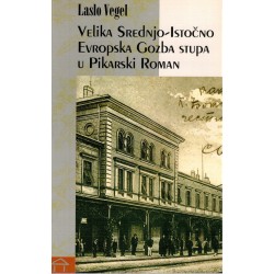 Velika srednjo-istocno-evropska gozba stupa u pikarski roman