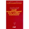 Mali nesporazumi bez važnosti