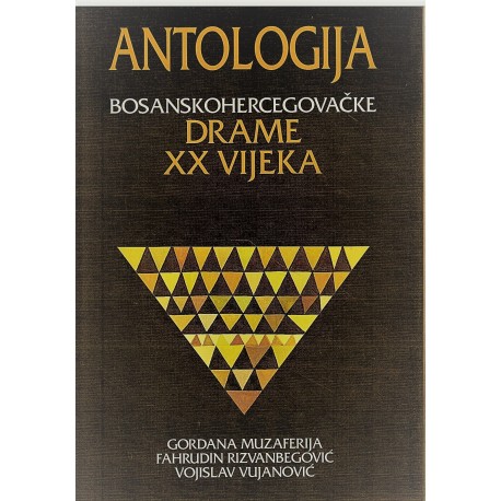 Antologija bosanskohercegovačke drame XX vijeka