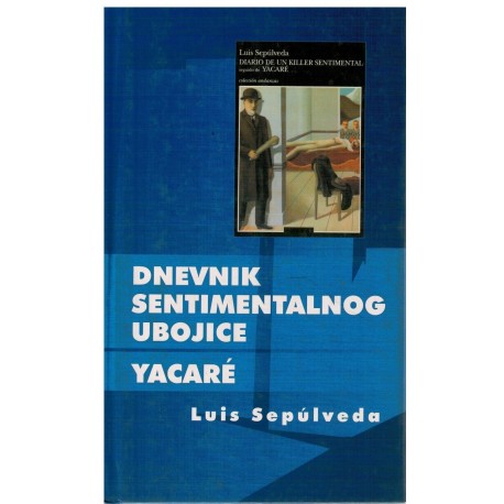 Dnevnik sentimentalnog ubojice i Yacaré