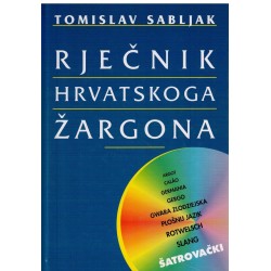 Rjecnik hrvatskoga zargona