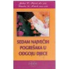 Sedam najvećih pogrešaka u odgoju djece