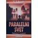 Paralelni svet - Fantazija ili stvarnost