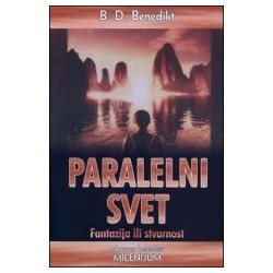 Paralelni svet - Fantazija ili stvarnost