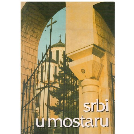 Srbi u Mostaru