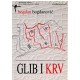 Glib i krv