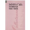 Zatočenici zla: Zaveštanje Hane Arent