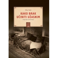 Kako brak učiniti užasnim