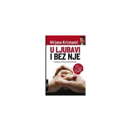 U ljubavi i bez nje