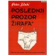 Poslednji prozor žirafa - slovarica za decu uzrasta iznad 5 godina