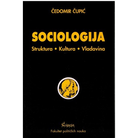 Sociologija - struktura*kultura*vladavina