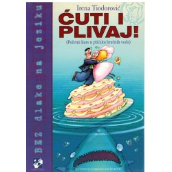 ĆUTI I PLIVAJ! - početni kurs u plićaku bračnih voda