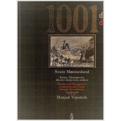 1001 dan days - Bosna i Hercegovina slikom i riječju kroz stoljeća